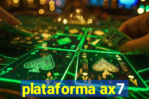 plataforma ax7